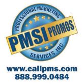 PMSI Promos - Professional Marketing Services www.callpms.com 888.999.0484